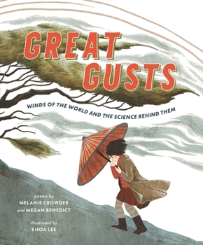 Hardcover Walker Books Ltd Great Gusts Winds of the World and the Science Behind Them (MIT Kids Press). Book