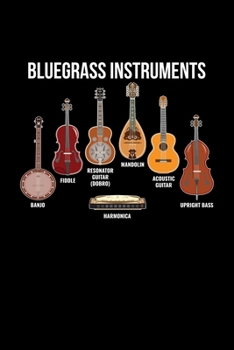 Bluegrass Instruments: Bluegrass Journal, Banjo Notebook Note-Taking Planner Book, Gift For Bluegrass Music Genre Fans