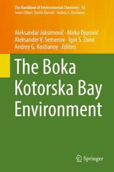 Hardcover The Boka Kotorska Bay Environment Book