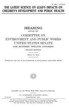 The latest science on lead’s impacts on children’s development and public health