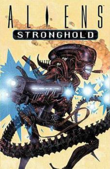 Paperback Aliens: Stronghold Book