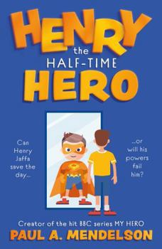 Paperback The Book Guild Ltd Henry the Half-Time Hero. Book