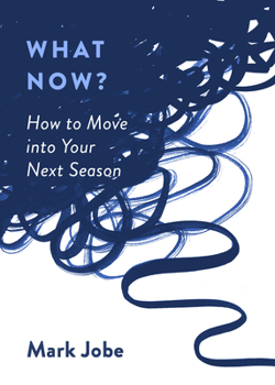 Paperback What Now?: How to Move Into Your Next Season Book