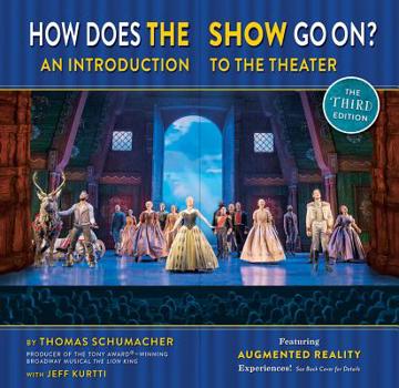 Hardcover How Does the Show Go on the: An Introduction to the Theater Book