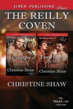 Paperback The Reilly Coven [Fated by Blood: Deep Down in His Heart] (Siren Publishing Classic Manlove) Book