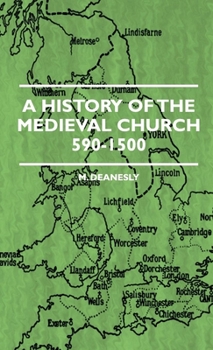 Paperback A History Of The Medieval Church 590-1500 Book