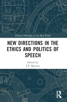 Paperback New Directions in the Ethics and Politics of Speech Book