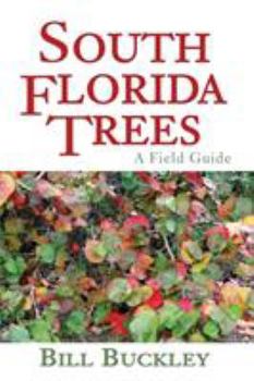 Paperback South Florida Trees: A Field Guide Book
