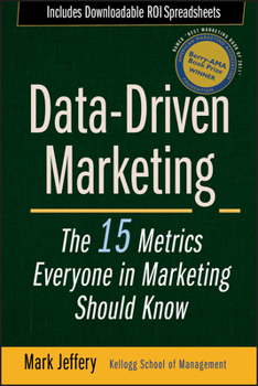 Hardcover Data-Driven Marketing: The 15 Metrics Everyone in Marketing Should Know Book