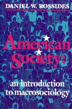 Paperback American Society: An Introduction to Macrosociology Book