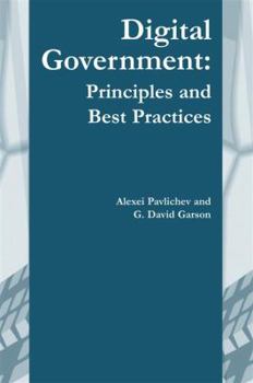 Hardcover Digital Government: Principles and Best Practices Book