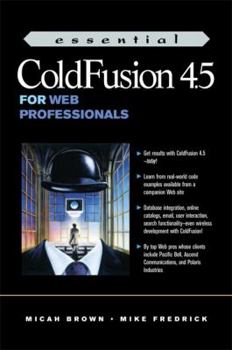 Paperback Essential Coldfusion 4.5 for Web Professionals Book