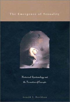 The Emergence of Sexuality: Historical Epistemology and the Formation of Concepts