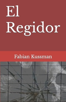 Paperback El Regidor [Spanish] Book