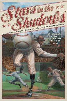 Hardcover Stars in the Shadows: The Negro League All-Star Game of 1934 Book