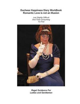 Paperback Duchess Happiness Diary WorkBook Romantic Love is not an Illusion Book