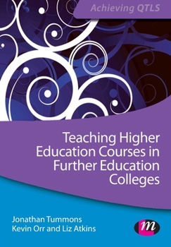 Paperback Teaching Higher Education Courses in Further Education Colleges Book