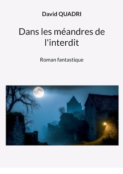 Paperback Dans les méandres de l'interdit [French] Book