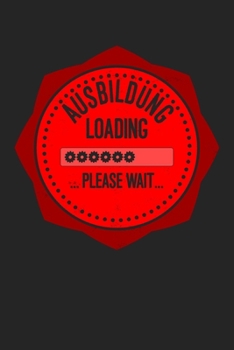 Ausbildung Loading: Notizheft mit zur H�lfte linierten und karierten Seiten - Tagebuch / Journal im A5 Format als Geschenk f�r Azubis: Red Line