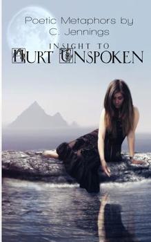 Paperback Insight to Hurt Unspoken Book