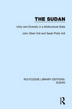 Paperback The Sudan: Unity and Diversity in a Multicultural State Book