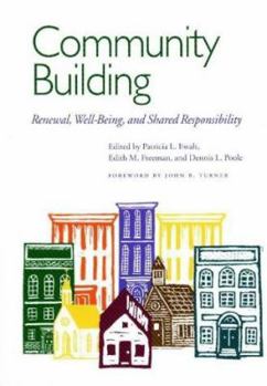 Paperback Community Building: Renewal, Well-Being, and Shared Responsibility Book