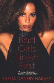 Paperback Bad Girls Finish First Book