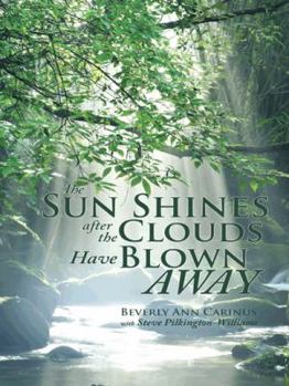 Paperback The Sun Shines after the Clouds Have Blown Away Book