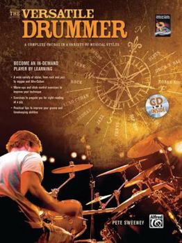 Paperback The Versatile Drummer: A Complete Course in a Variety of Musical Styles, Book & CD [With CD] Book