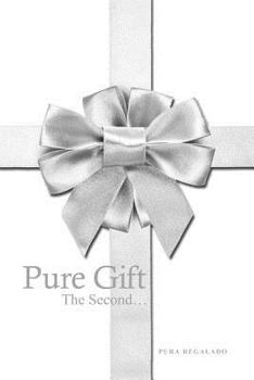 Paperback Pure Gift: The Second... Book