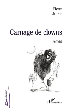 Paperback Carnage de Clowns [French] Book