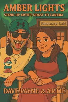 Amber lights: Stand-Up Artie's Roast to Canada