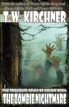 The Zombie Nightmare - Book #3 of the Troubled Souls of Goldie Rich