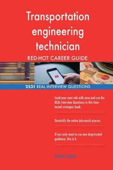 Paperback Transportation engineering technician RED-HOT Career; 2531 REAL Interview Questi Book