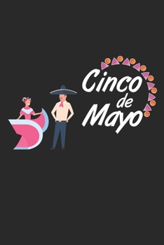 Paperback Cinco de Mayo Notebook Gift: Lined Notebook Journal Gift, 120 Pages, 6x9, Soft Cover, Matte Finish [Spanish] Book