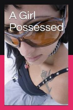 Paperback A Girl Possessed Book