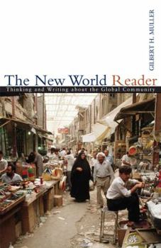 Paperback The New World Reader: Thinking and Writing about the Global Community Book