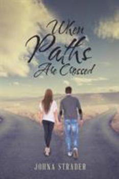 Paperback When Paths Are Crossed Book