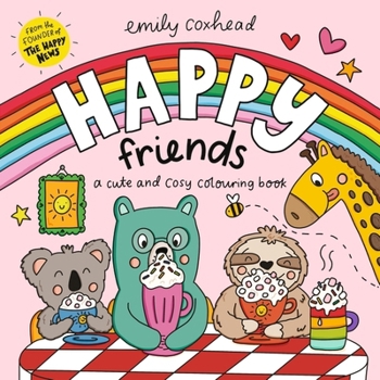 Paperback Happy Friends: A Cute and Cosy Colouring Book