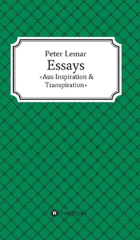 Hardcover Essays - Aus Inspiration & Transpiration [German] Book