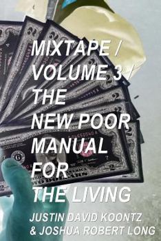 Paperback Mixtape, Volume 3: The New Poor Manual For The Living Book