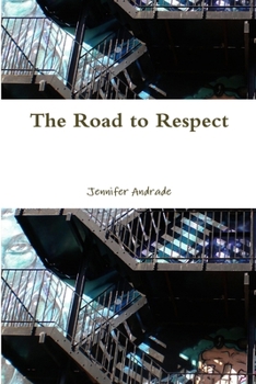 Paperback The Road to Respect Book