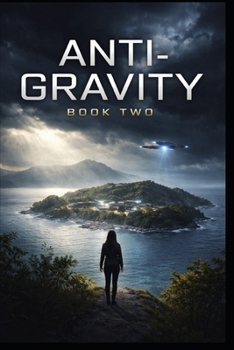 Paperback Anti-Gravity: Book Two Book