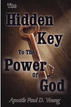 Paperback The Hidden Key To The Power Of God Book