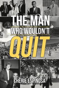 Paperback The Man Who Wouldn't Quit Book