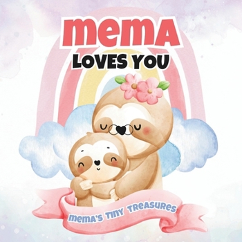 Paperback Mema Loves You: Mema's Tiny Treasures Book