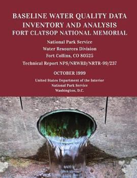 Paperback Baseline Water Quality Data Inventory and Analysis: Fort Davis National Historic Site Book