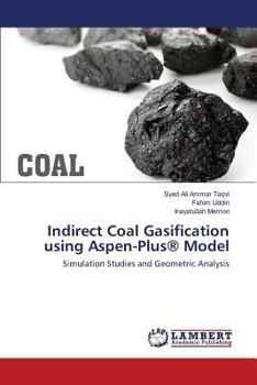 Paperback Indirect Coal Gasification using Aspen-Plus(R) Model Book