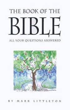Paperback The Book of the Bible: All Your Questions Answered Book