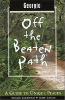 Paperback Off the Beaten Path Georgia: A Guide to Unique Places Book